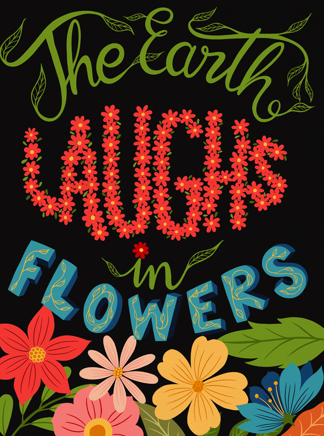 Eastern Spring Co Lettering art - The Earth Laughs in Flowers