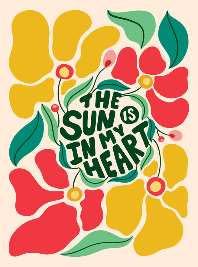 Eastern Spring Co Lettering art - The Sun is in my heart